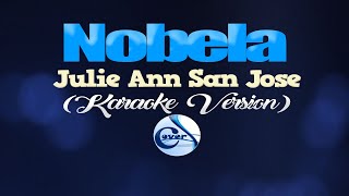 NOBELA  Julie Ann San Jose KARAOKE VERSION [upl. by Navap]