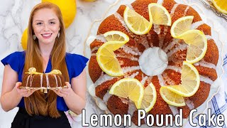 EASY Lemon Pound Cake Recipe  Extra Lemony with Lemon Glaze [upl. by Madian]