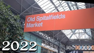 Old Spitalfields Market 2022 [upl. by Lseil]