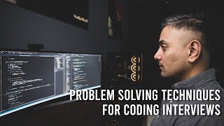 3 Problem Solving Techniques for Coding Interviews [upl. by Naoj305]