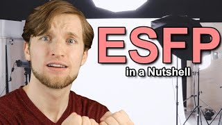 ESFP Personality Type in a Nutshell [upl. by Patrizius]