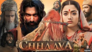 Chhaava Full Movie Hindi  Vicky Kaushal  Rashmika Mandanna  Akshaye Khanna  HD Facts and Review [upl. by Adnahcal394]