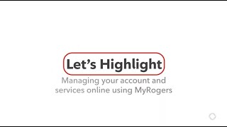 How to Manage your Account Using MyRogers [upl. by Idell]