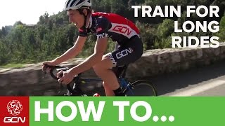 How To Train For Long Rides [upl. by Trebleht]