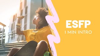 ESFP PERSONALITY TYPE  1 minute intro [upl. by Euqinna]