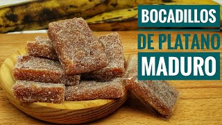 BOCADILLOS DE PLATANO MADURO  VENEZOLANO  Conservas de Platano  Recetas Venezolanas [upl. by Lahcym]