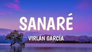 Virlán García  Sanaré LetraLyrics [upl. by Thaddeus]