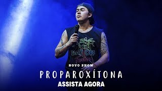 WHINDERSSON NUNES em PROPAROXÍTONA SHOW COMPLETO [upl. by Ettennal]