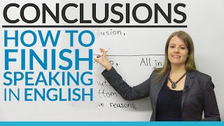 CONCLUSIONS – How to finish speaking in English [upl. by Eldredge]