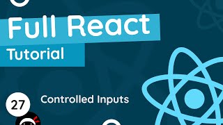 Full React Tutorial 27  Controlled Inputs forms [upl. by Nolahp]