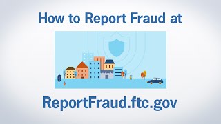 How to Report Fraud at ReportFraudftcgov  Federal Trade Commission [upl. by Earej]