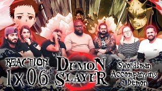 Demon Slayer  1x6 Swordsman Accompanying a Demon  Group Reaction [upl. by Eelnodnarb688]