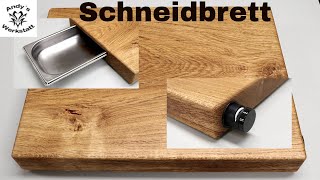 Schneidbrett selber bauen mit Auffangschale amp Messerschärfer  diy [upl. by Rooker]