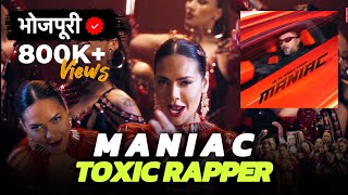 Maniac  Yo Yo Honey Singh  Bhojpuri Version  Toxic Rapper [upl. by Chapell]