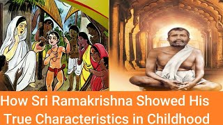 How Sri Ramakrishna Showed His True Characteristics in Childhood [upl. by Maura]