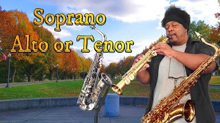 Soprano or Alto or Tenor Sax [upl. by Haldes]