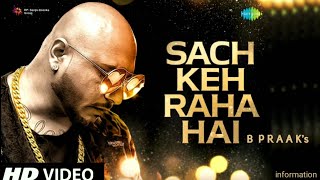 Sach Keh Raha Hai  B Praak Official Video B Praak Sach Keh Raha Hai DeewanaFull Video B Praak [upl. by Neeron93]