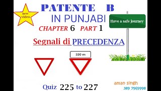 Patente B punjabi Chapter 6 Part 1 SEGNALI DI PRECEDENZA [upl. by Icak]