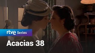 Acacias 38 Camino y Maite ¿Qué pasará Acacias1145  RTVE Series [upl. by Leigha]