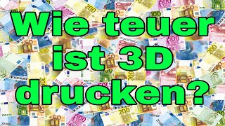 Wie teuer ist 3D drucken für Einsteiger  move in Z 3D [upl. by Sherfield]