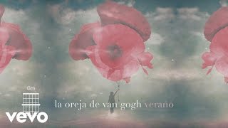 La Oreja de Van Gogh  Verano Lyric Video [upl. by Barbabra814]