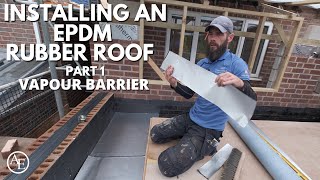 Installing an EPDM Rubber Roof Part 1 Vapour Barrier [upl. by Ander981]