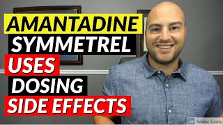 Amantadine Symmetrel  Pharmacist Review  Uses Dosing Side Effects [upl. by Keeryt]