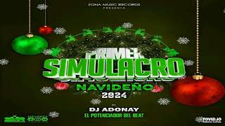 Simulacro Navideño Mix 2024 DJ Adonay 🎄 Zona Music Records [upl. by Nileuqay]