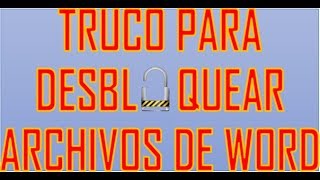 TRUCO PARA QUITAR CONTRASEÑA EN ARCHIVOS DE WORD [upl. by Peterman]