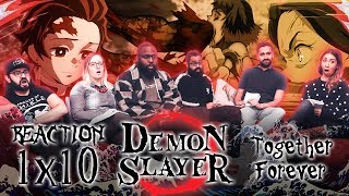 Demon Slayer  1x10 Together Forever  Group Reaction [upl. by Hannah]