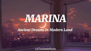 MARINA  Ancient Dreams In A Modern Land Lyrics [upl. by Fiel]