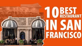 10 Best Restaurant in San Francisco [upl. by Strickler]