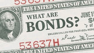 What are Bonds and How do they Work [upl. by Amikan]