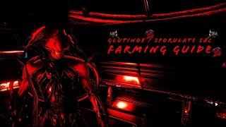 Warframe  Sporulate Sac Farming Guide Glutinox Farming READ Pinned Comment Still Works [upl. by Kamilah]