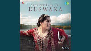 Sach Keh Raha Hai Deewana [upl. by Inna]