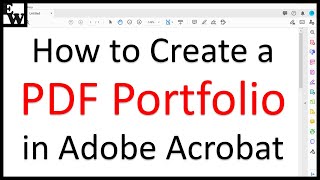 How to Create a PDF Portfolio in Adobe Acrobat Legacy Interface [upl. by Annoek315]