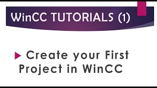 WinCC For Beginners  Step by Step  Part1 [upl. by Ahseekal]