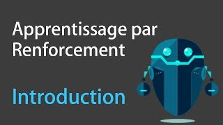 Apprentissage par renforcement 1  Introduction [upl. by Ennagrom510]