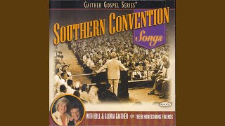 Ill Meet You By The River Southern Convention Songs Version [upl. by Nims197]