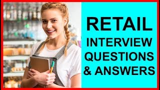 7 RETAIL INTERVIEW Questions and Answers PASS GUARANTEED [upl. by Adin121]