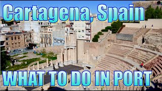 Walking in Cartagena Spain  What to Do on Your Day in Port [upl. by Ahsirtal]