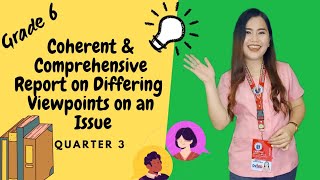 GRADE6 COHERENT AND COMPREHENSIVE REPORT ON DIFFERING VIEWPOINTS ON AN ISSUE [upl. by Auqenahc592]