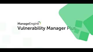 How to do Vulnerability Assessment with ManageEngine Vulnerability Manager Plus [upl. by Nnayelsel860]