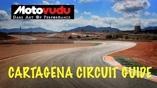 Cartagena Circuit Guide  MOTOVUDU  Simon Crafar [upl. by Aliuqet555]