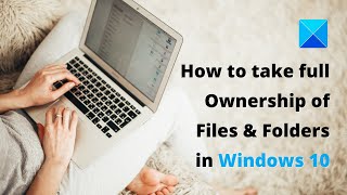 How to take full Ownership of Files amp Folders in Windows 11 [upl. by Kleeman]