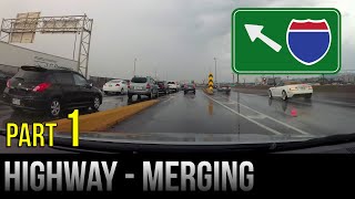 How To Merge On The Highway  Freeway  Part 1 [upl. by Duj]