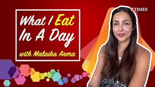 What I Eat in a Day with Malaika Arora  Healthy routine  Balanced diet  Bollywood  Lifestyle [upl. by Alarice557]