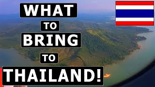 8 Things TO BRING and NOT TO BRING to THAILAND  Packing Guide amp Recommendations [upl. by Sorci895]