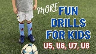 Fun Drills For Kids Volume 2  U5 U6 U7 U8 FootballSoccer  2021 [upl. by Nydnarb69]