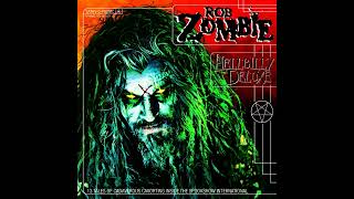 R̲ob Z̲ombie  Hellbilly Deluxe Full Album [upl. by Rizzi]